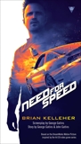 Need for Speed, Kelleher, Brian