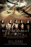 Hit the Target: Eight Men who Led The Eighth Air Force to Victory over the Luftwaffe, Yenne, Bill