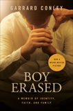 Boy Erased: A Memoir, Conley, Garrard