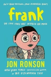 Frank: The True Story That Inspired the Movie, Ronson, Jon