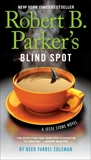 Robert B. Parker's Blind Spot, Coleman, Reed Farrel