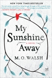 My Sunshine Away, Walsh, M. O. & Walsh, M.o.