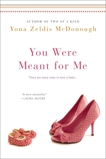 You Were Meant For Me, McDonough, Yona Zeldis