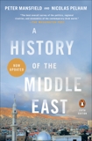 A History of the Middle East: Fifth Edition, Mansfield, Peter