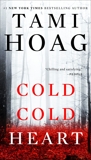 Cold Cold Heart, Hoag, Tami
