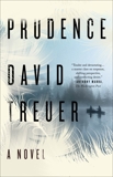 Prudence: A Novel, Treuer, David