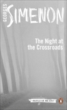 The Night at the Crossroads, Simenon, Georges