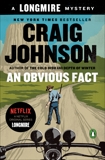 An Obvious Fact: A Longmire Mystery, Johnson, Craig