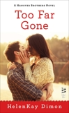 Too Far Gone, Dimon, HelenKay