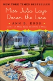 Miss Julia Lays Down the Law: A Novel, Ross, Ann B.
