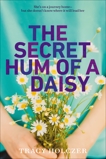 The Secret Hum of a Daisy, Holczer, Tracy