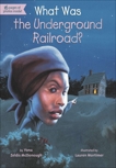 What Was the Underground Railroad?, McDonough, Yona Zeldis