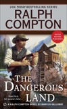 Ralph Compton the Dangerous Land, Galloway, Marcus & Compton, Ralph