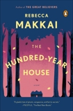 The Hundred-Year House, Makkai, Rebecca