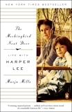 The Mockingbird Next Door: Life with Harper Lee, Mills, Marja