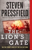 The Lion's Gate: On the Front Lines of the Six Day War, Pressfield, Steven