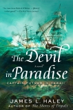 The Devil in Paradise: Captain Putnam in Hawaii, Haley, James L.