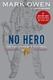 No Hero: The Evolution of a Navy SEAL, Maurer, Kevin & Owen, Mark