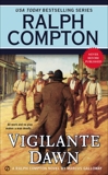 Ralph Compton Vigilante Dawn, Galloway, Marcus & Compton, Ralph