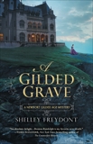 A Gilded Grave, Freydont, Shelley