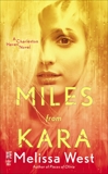 Miles From Kara: Charleston Haven #2, West, Melissa