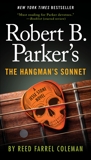 Robert B. Parker's The Hangman's Sonnet, Coleman, Reed Farrel