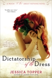 Dictatorship of the Dress, Topper, Jessica