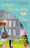 A Root Awakening, Collins, Kate