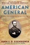 American General: The Life and Times of William Tecumseh Sherman, Eisenhower, John S.D.