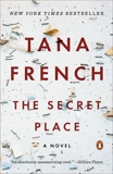 The Secret Place: A Novel, French, Tana