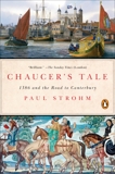 Chaucer's Tale: 1386 and the Road to Canterbury, Strohm, Paul