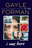 I Was Here, Forman, Gayle