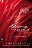 Afternoon Delight, Calhoun, Anne