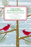 Christmas at Thompson Hall: And Other Christmas Stories, Trollope, Anthony