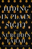 Hiding in Plain Sight: A Novel, Farah, Nuruddin