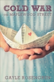 Cold War on Maplewood Street, Rosengren, Gayle