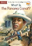 What Is the Panama Canal?, Pascal, Janet B.