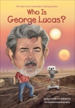 Who Is George Lucas?, Belviso, Meg & Pollack, Pam