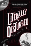 Literally Disturbed #2: More Tales to Keep You Up at Night, Winters, Ben H.