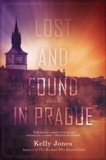 Lost and Found in Prague, Jones, Kelly