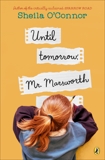 Until Tomorrow, Mr. Marsworth, O'Connor, Sheila