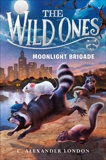 The Wild Ones: Moonlight Brigade, London, C. Alexander