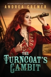 The Turncoat's Gambit, Cremer, Andrea