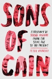 Sons of Cain: A History of Serial Killers from the Stone Age to the Present, Vronsky, Peter