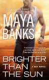 Brighter Than the Sun, Banks, Maya