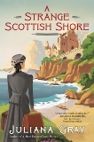A Strange Scottish Shore, Gray, Juliana