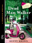 Dead Man Walker, Brown, Duffy