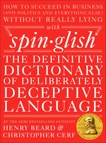 Spinglish: The Definitive Dictionary of Deliberately Deceptive Language, Cerf, Christopher & Beard, Henry