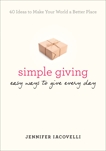 Simple Giving: Easy Ways to Give Every Day, Iacovelli, Jennifer