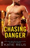 Chasing Danger, Reus, Katie